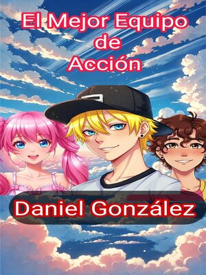 cover image of El Mejor Equipo de Acción